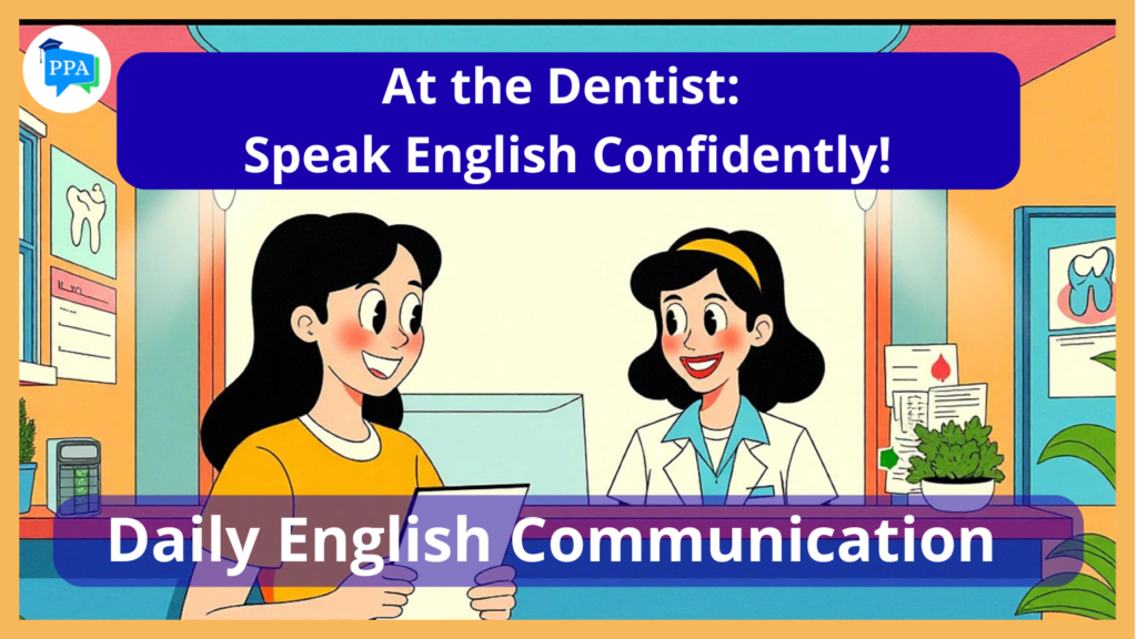 at the dentist . english conversation